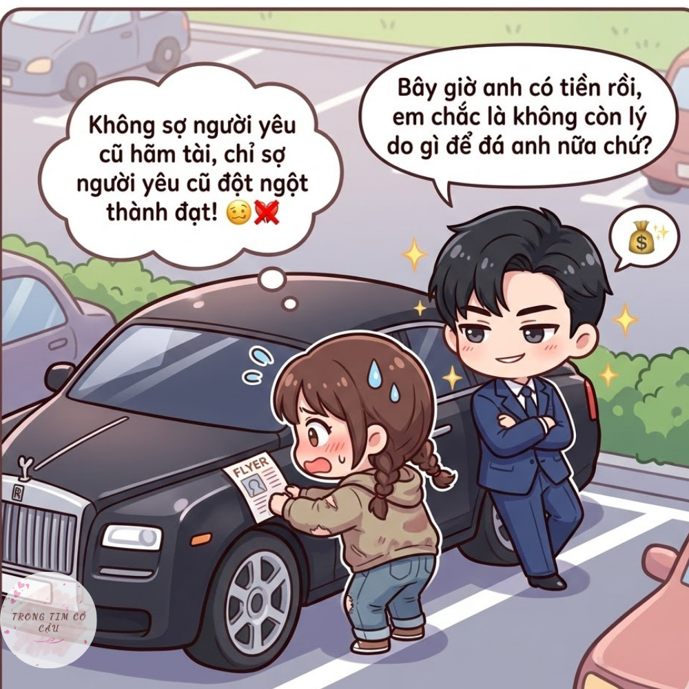 Bạn Trai Bị Tôi Đá Bất Ngờ Giàu Sụ